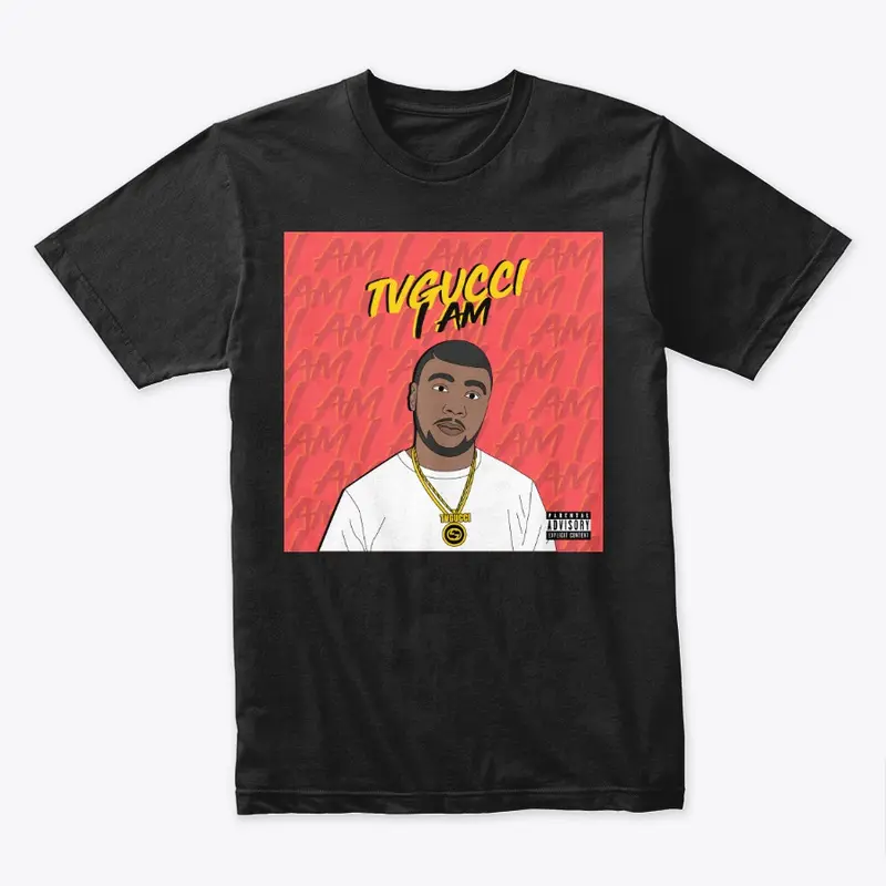 "I AM" TEAM TVGUCCI Merch